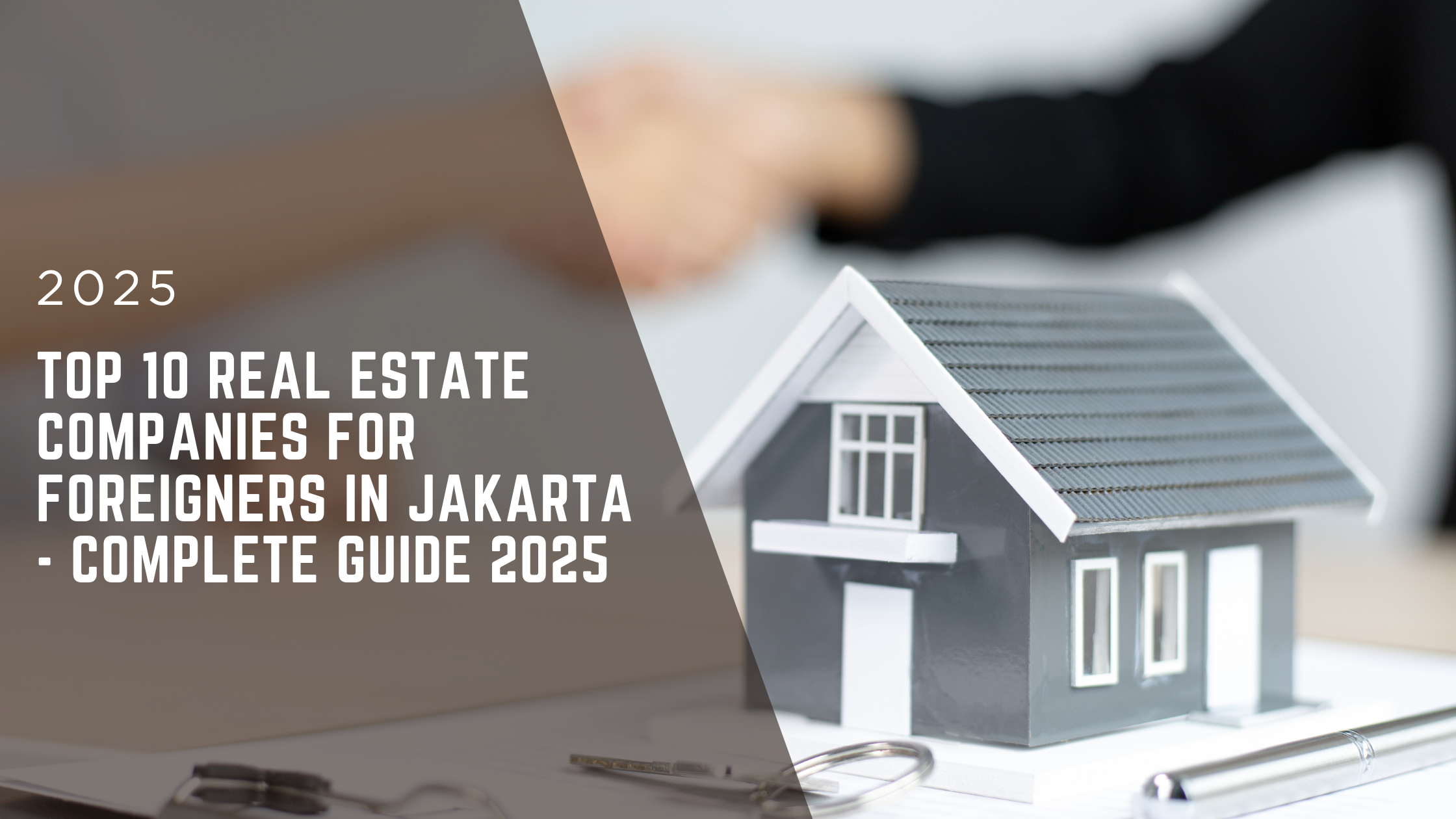 Top 10 Perusahaan Properti untuk Ekspatriat di Jakarta – Panduan Lengkap 2025